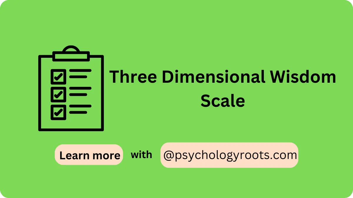 Three Dimensional Wisdom Scale