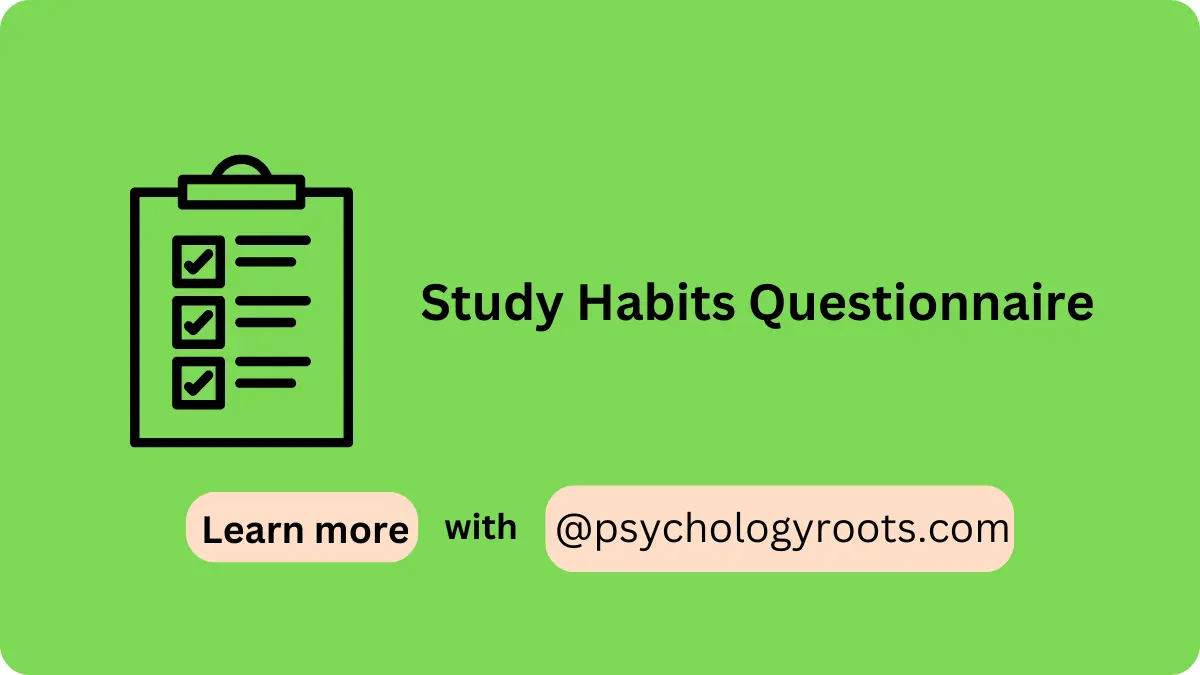 Study Habits Questionnaire