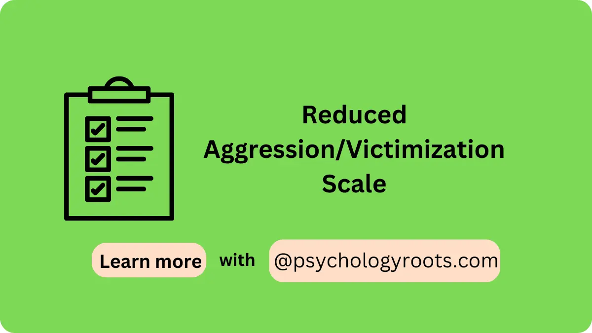 Reduced Aggression/Victimization Scale